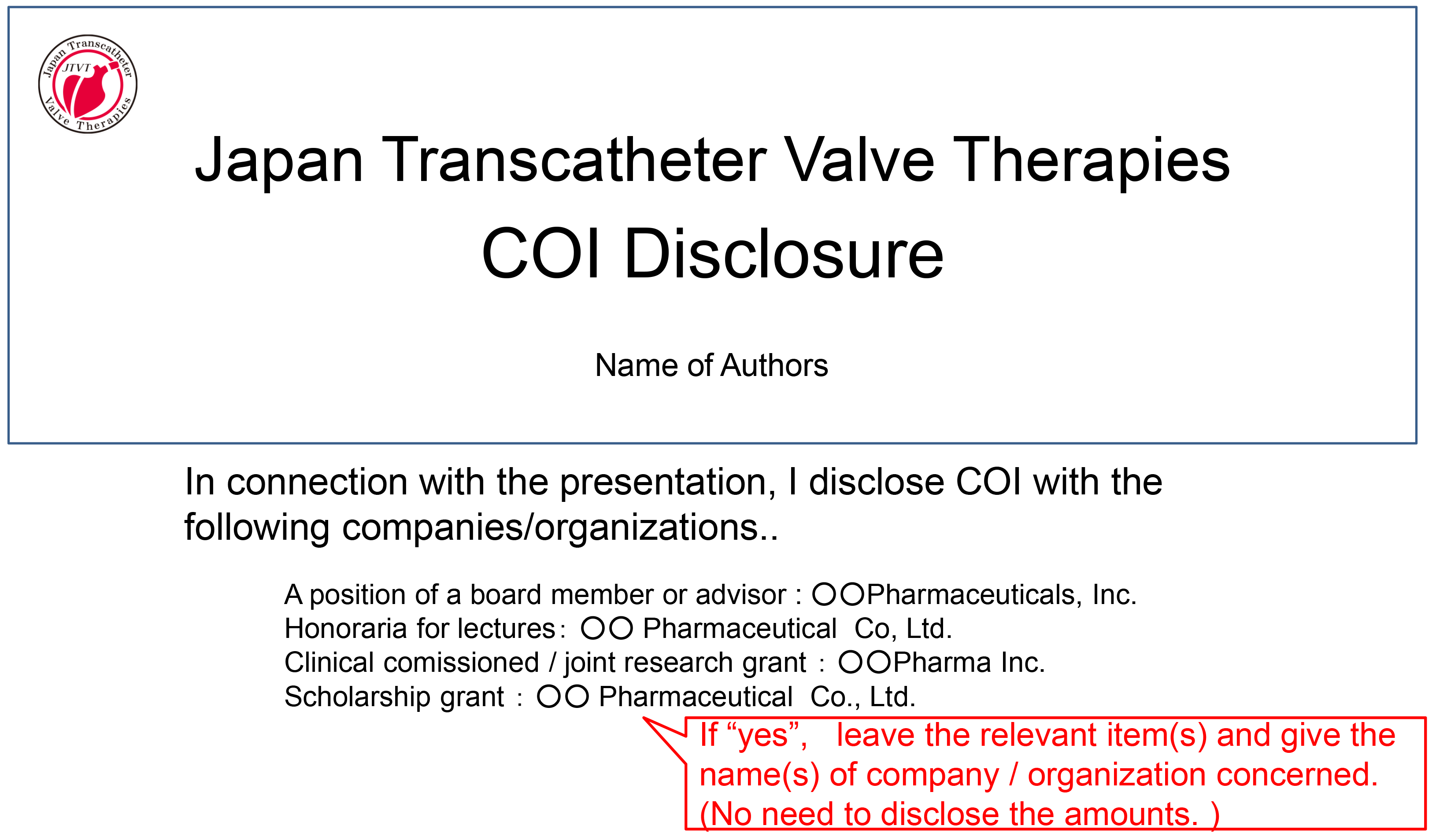 Japan Transcatheter Valve Therapies COI Disclosure